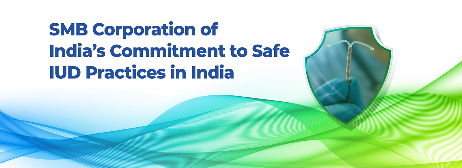 Safe IUD Practices in India